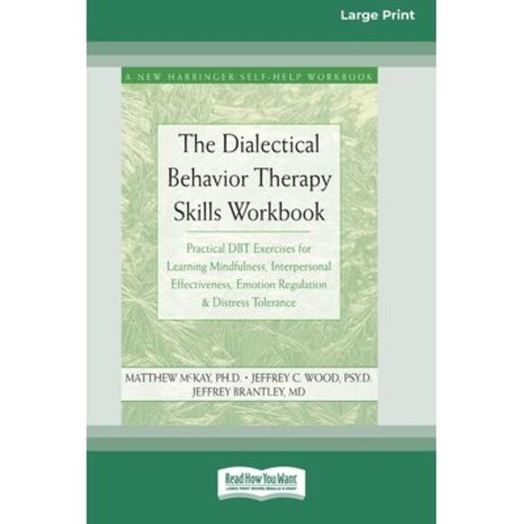 Matthew McKay | Other | The Dialectical Behavior Therapy Skills ...